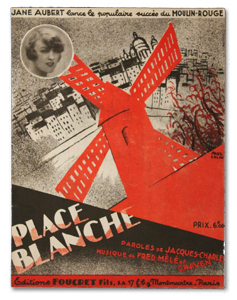 Partition illustrée : Paul COLIN (ill.), Jacques-Charles (paroles), Fred Mélé et Craven (musique). Place blanche. Paris, éditions Foucret Fils, 1927 partition illustree, paul colin, place blanche, moulin rouge, montmartre, paris, annees 20, affiche, art deco