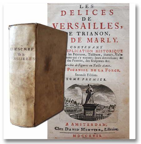 piganiol de la force, versailles, trianon, marly, delices, 1717, mortier, histoire, velin, gravures