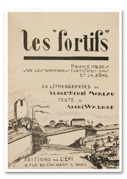 paris, histoire, warnod, fortifications, fortifs, epi, 1927, serge henri moreau, zone