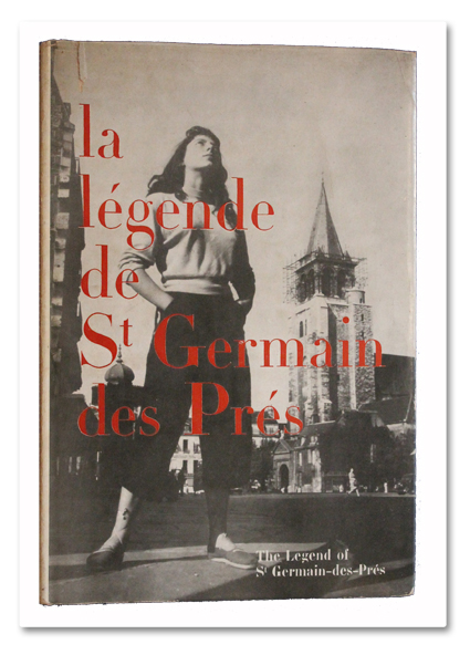 La Légende de Saint-Germain-des-Prés. Paris, La Roulotte, 1950. Edition originale avec de nombreuses photographies de Serge Jacques. Edition bilingue paris, histoire, photographie, photos, legende de saint germain des pres, saint germain des pres, la roulotte, 1950, serge jacques, tavriger