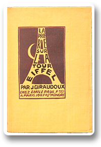 Giraudoux. La Prière sur la Tour Eiffel. Paris, Emile-Paul Frères, 1923