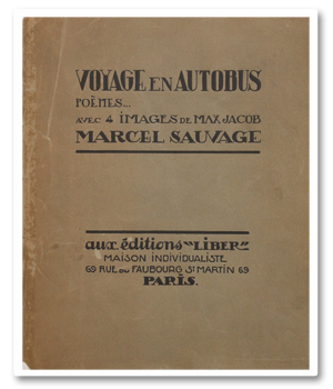 marcel sauvage, voyage en autobus, max jacob, liber, 1920, poesie, poemes, edition originale, illustrations, reliure