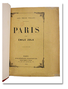Emile Zola. Les Trois Villes. Paris. Paris, Bibliothèque-Charpentier, Eugène Fasquelle, 1898