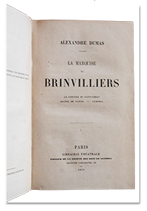 Alexandre Dumas. La Marquise de Brinvilliers. La Comtesse de Saint-Géran, Jeann de Naples, Vaninka. Paris, Librairie théâtrale, 1856